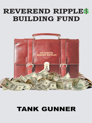 cover image of Reverend Ripple$ Building Fund